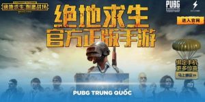 PUBG Trung Quốc